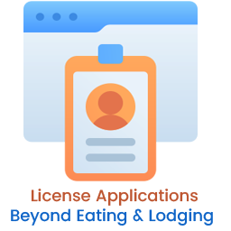 License Applications Beyond Eating & Lodging